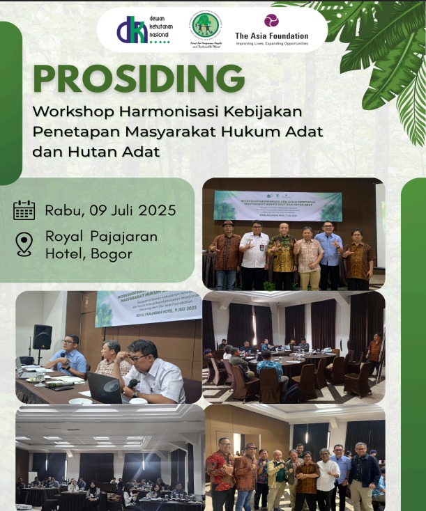 Harmonisasi Kebijakan Masyarakat Hukum Adat dan Hutan Adat: Mendorong Tata Kelola Hutan yang Berkeadilan dan Berkelanjutan