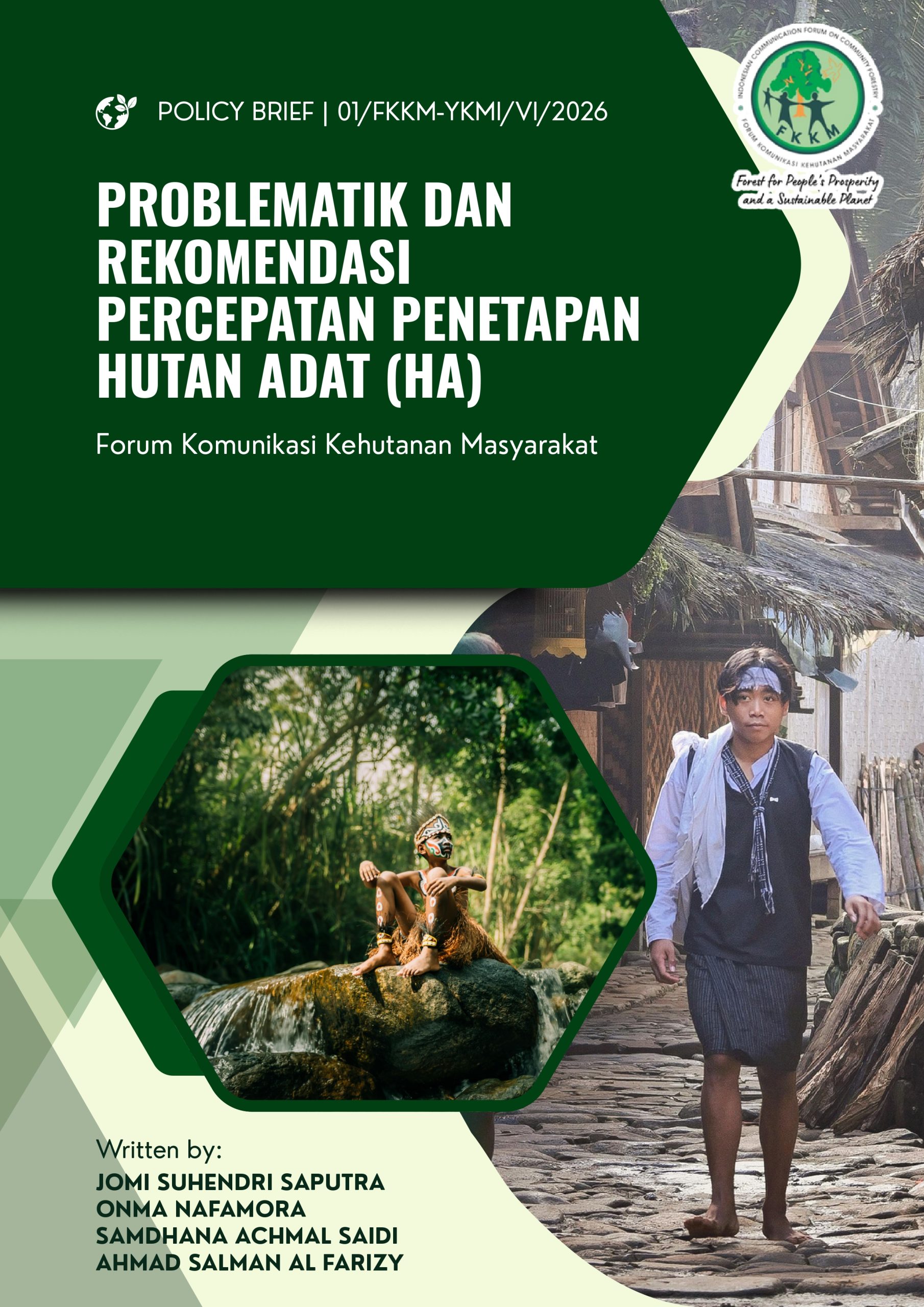 Policy Brief: Problematik dan Rekomendasi Percepatan Penetapan Hutan Adat