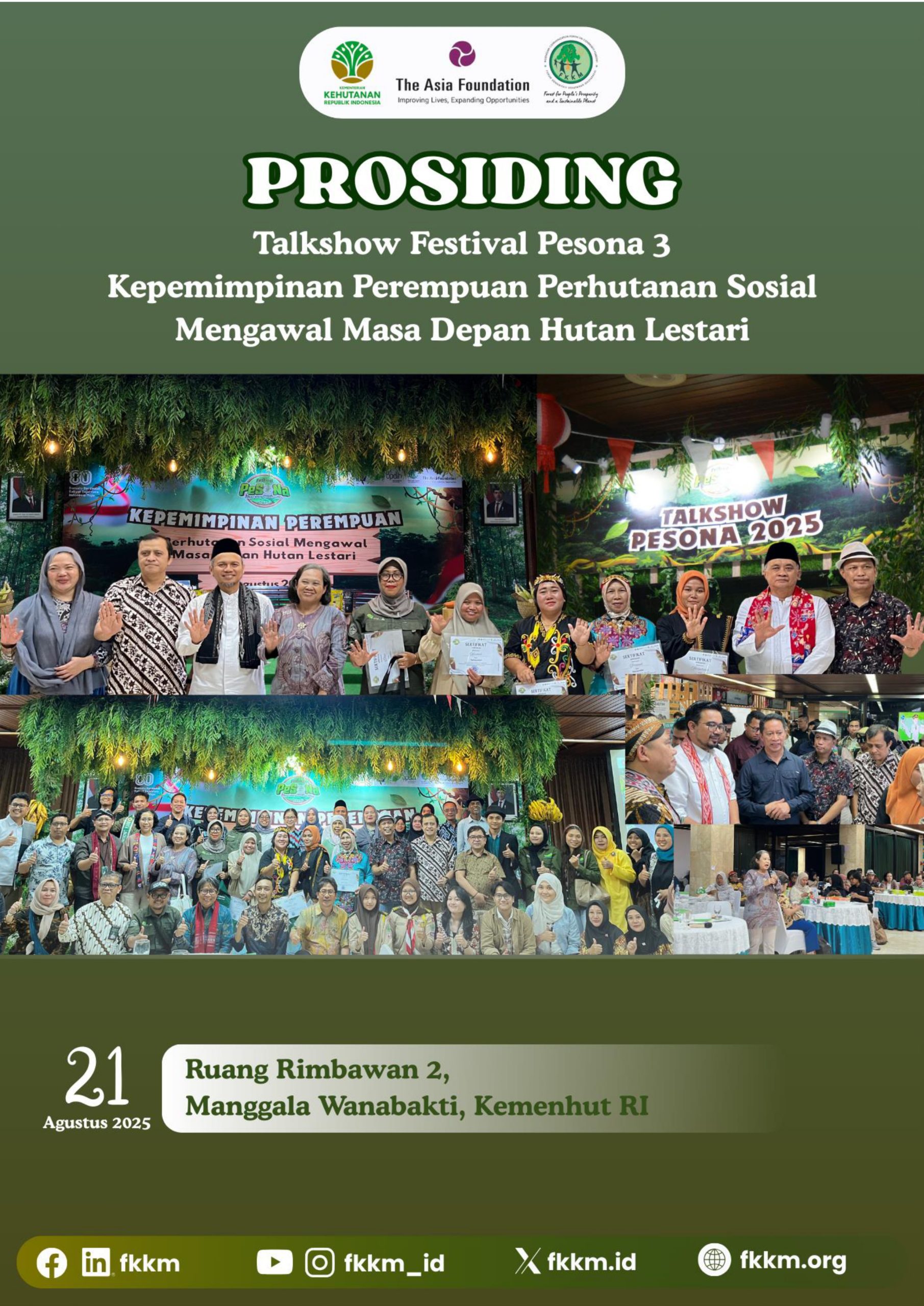 PROSIDING : Talkshow Festival Pesona 3 Kepemimpinan Perempuan Perhutanan Sosial Mengawai Masa Depan Hutan Lestari